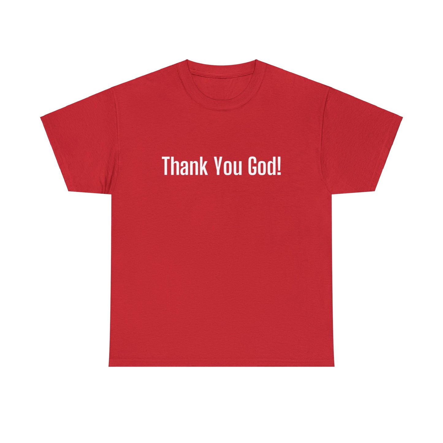 Thank You God Tee