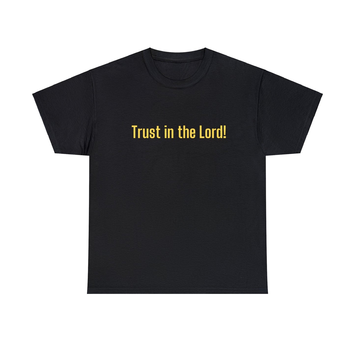Trust in the Lord Tee