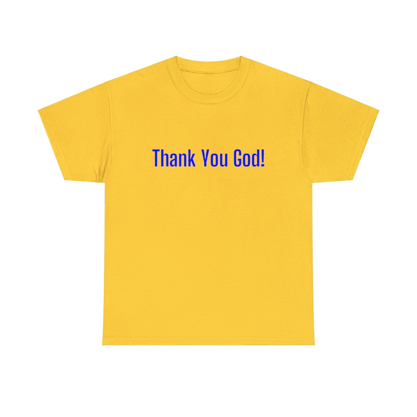 Thank You God Tee