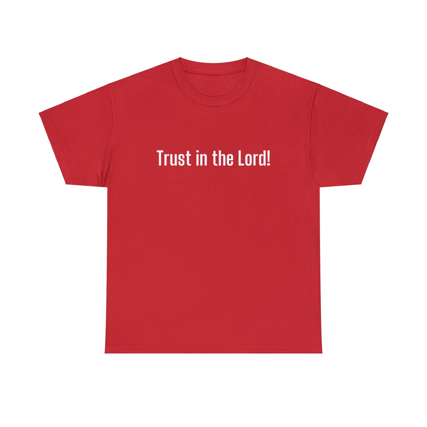 Trust in the Lord Tee