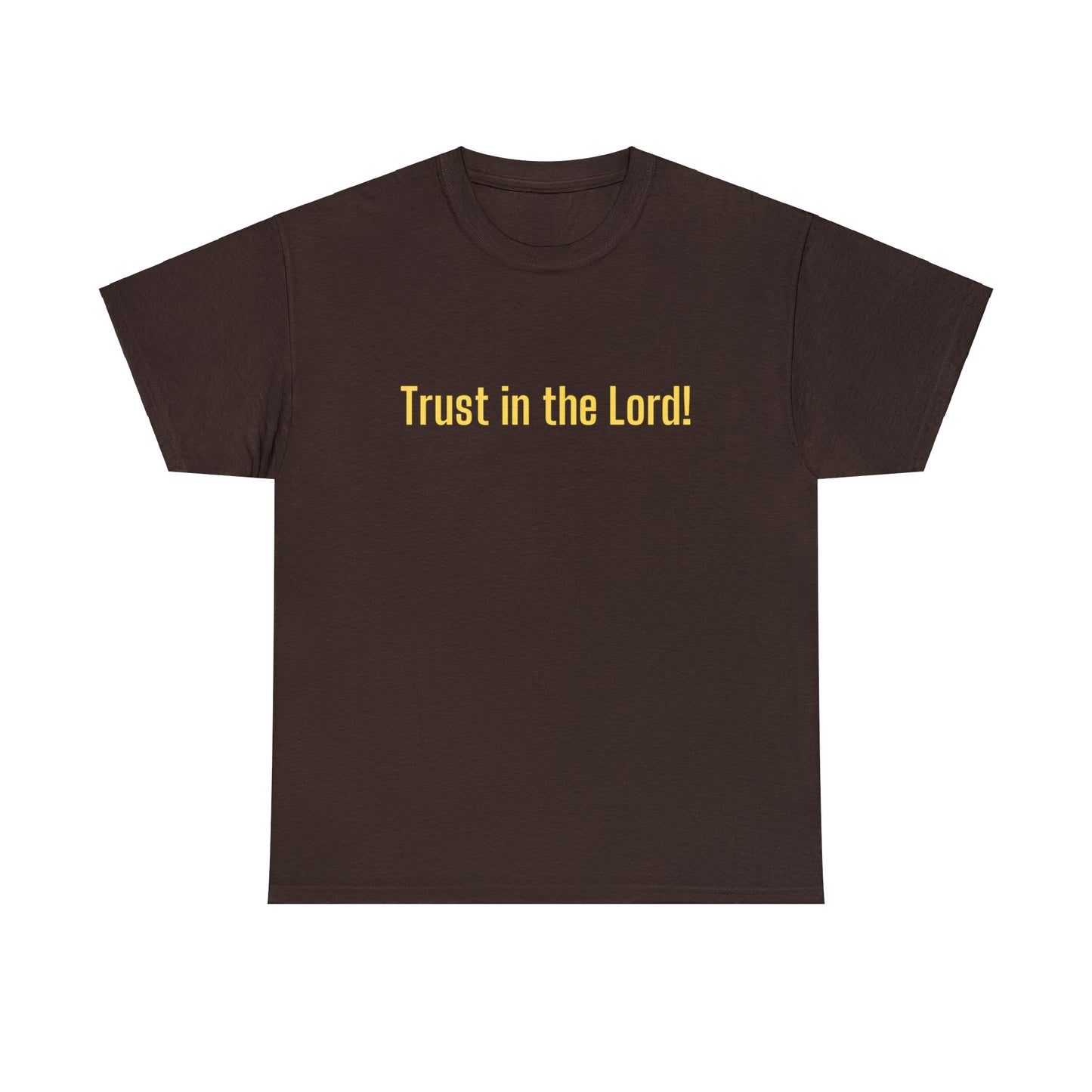 Trust in the Lord Tee