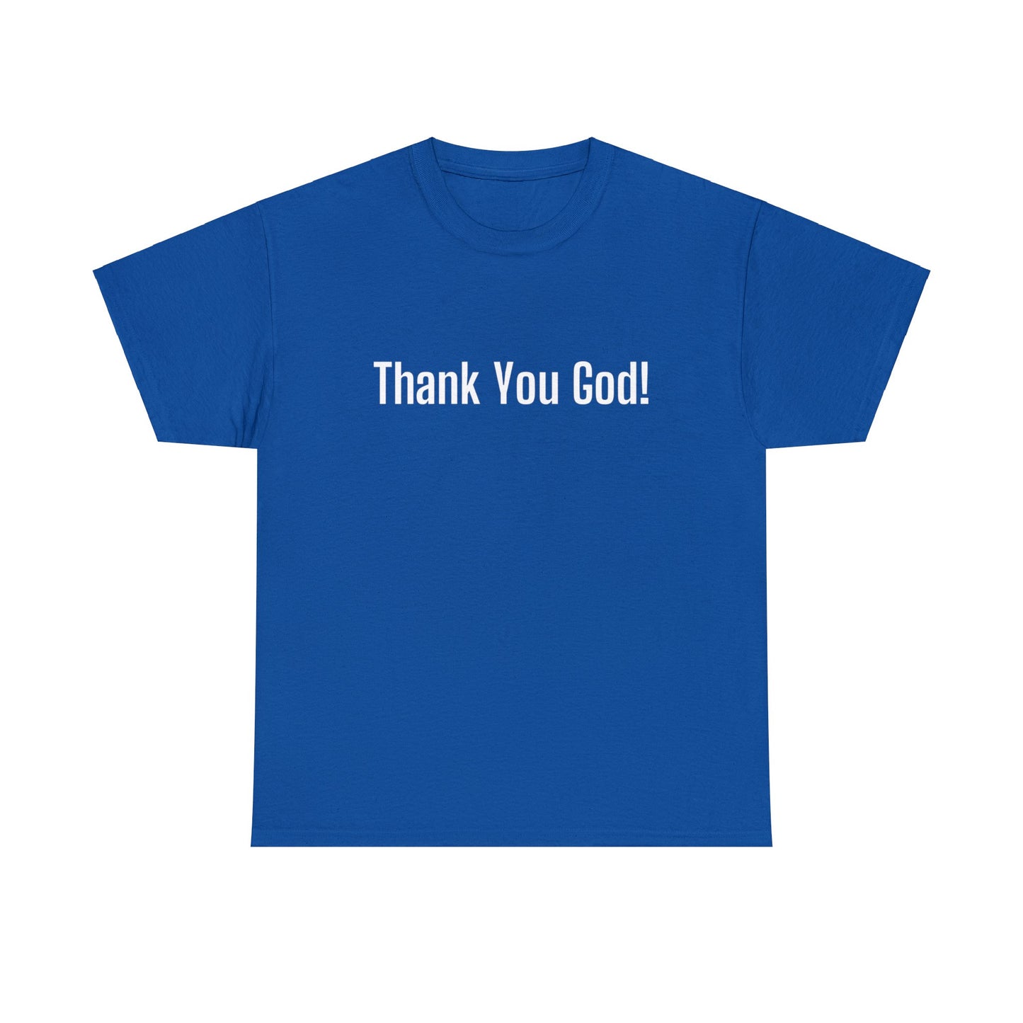 Thank You God Tee