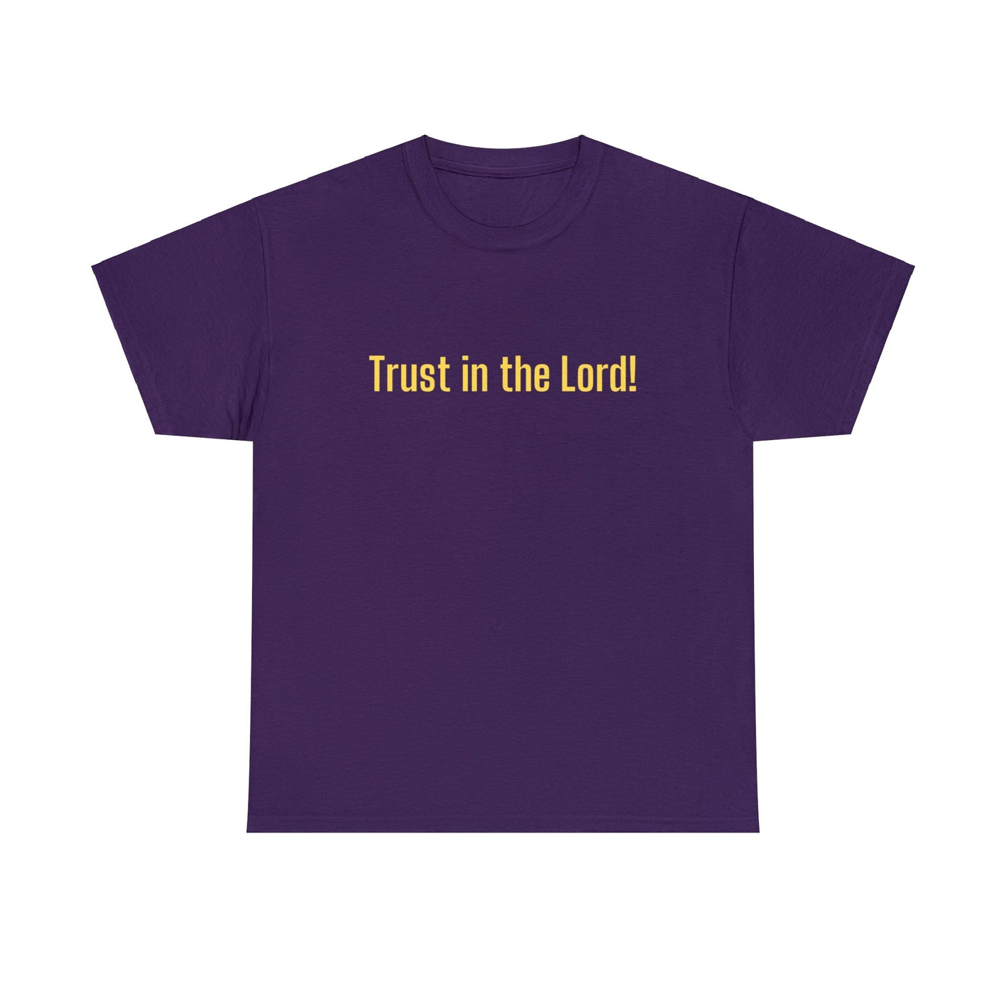 Trust in the Lord Tee