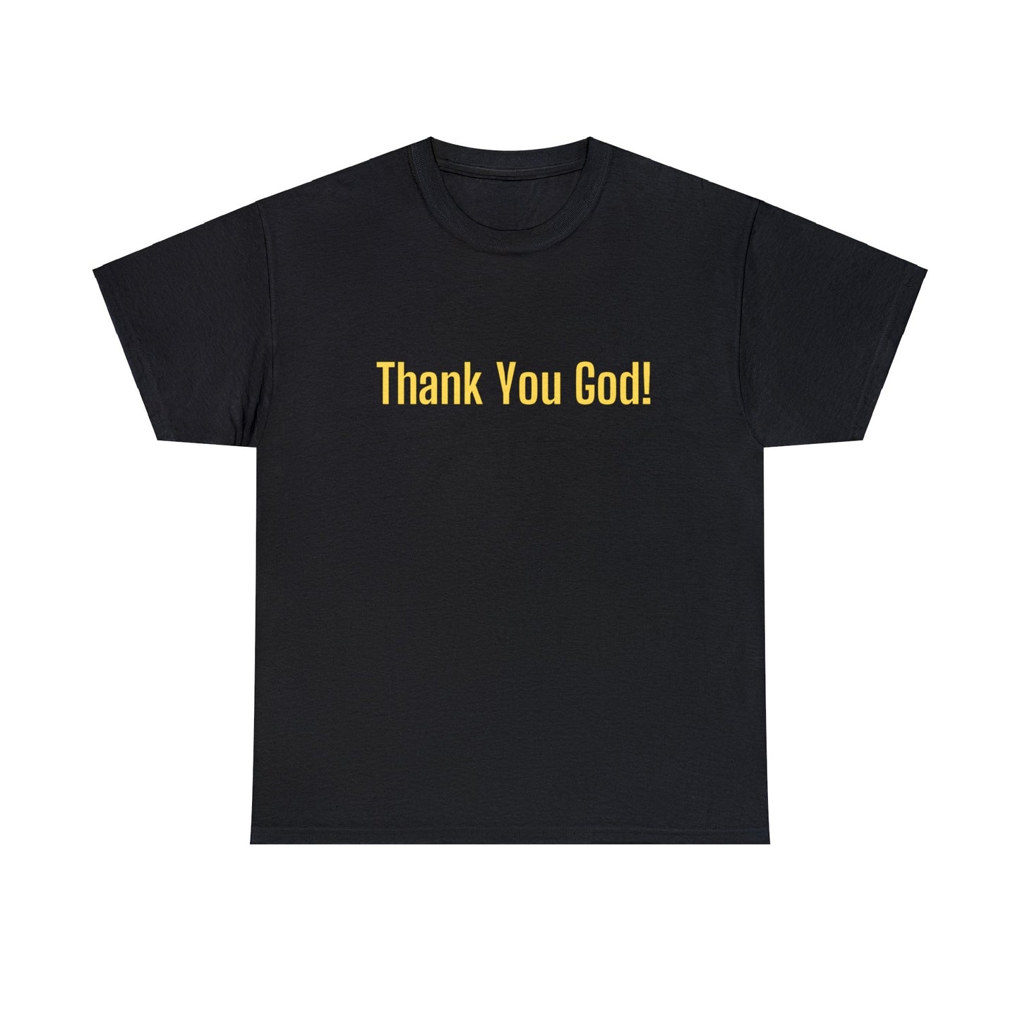 Thank You God Tee