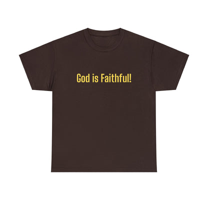 God is Faithful Tee