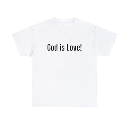 God is Love Tee