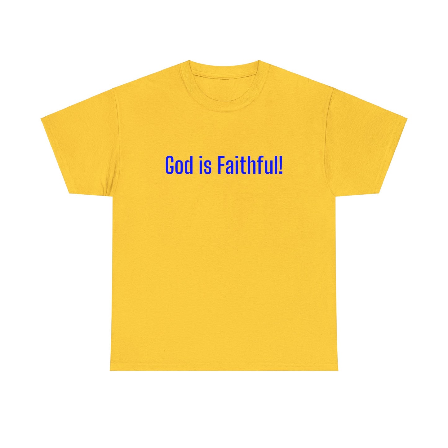 God is Faithful Tee