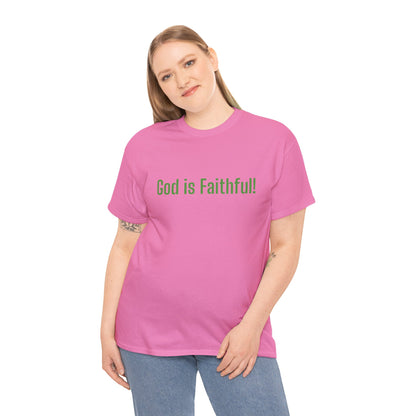 God is Faithful Tee