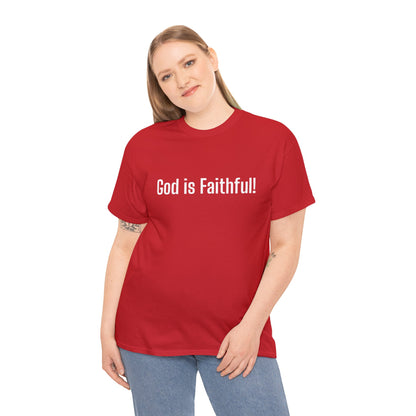 God is Faithful Tee